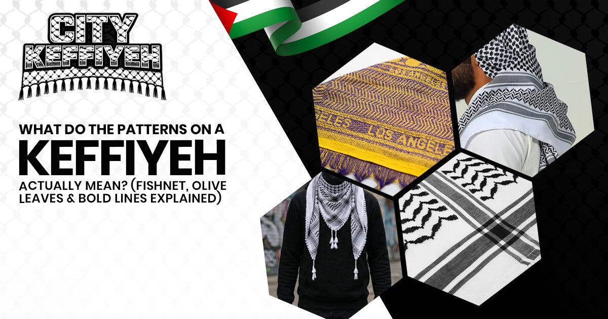 What Do the Patterns on a Keffiyeh Actually Mean? (Fishnet, Olive Leaves & Bold Lines Explained)